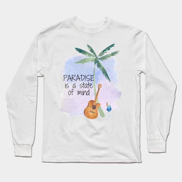 Paradise Quote Tropical Long Sleeve T-Shirt by She Gets Creative